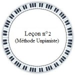 deuxième leçon de piano méthode unpianiste gratuit débutant facile