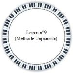 leçon 9 méthode unpianiste cours de piano gratuit en ligne